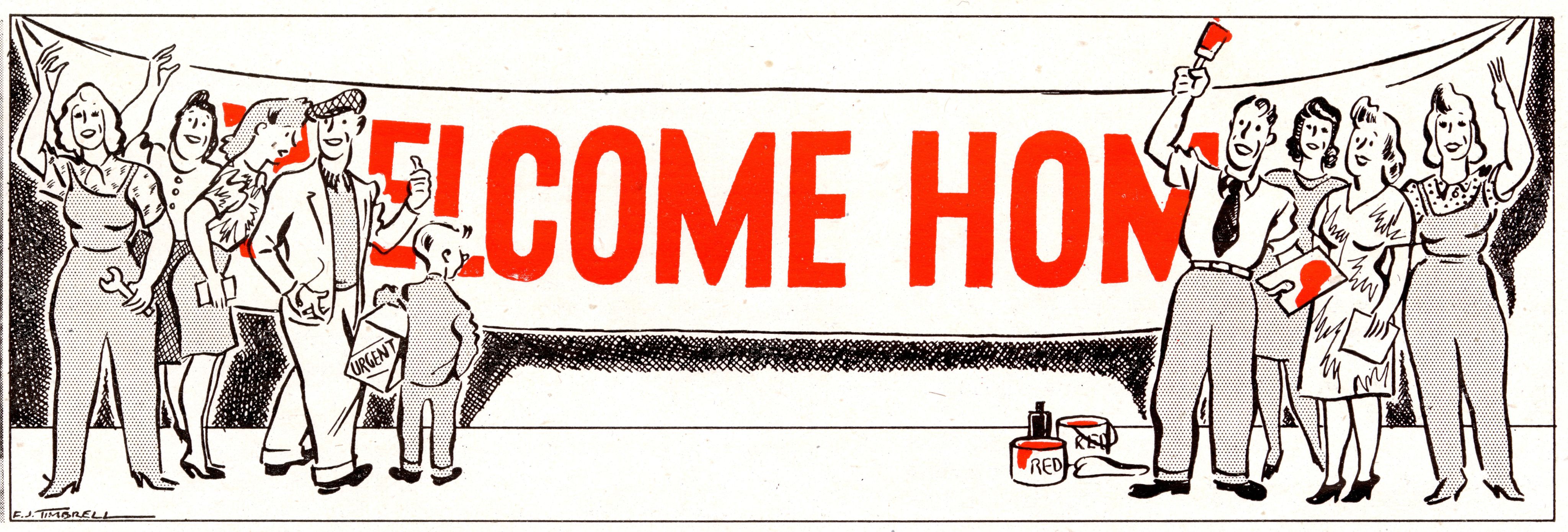A cartoon depicting a group of people celebrating in front of a banner. The banner reads 'Welcome Home' in red letters. One figure holds a red paint brush and stands next to two tins of red paint. 